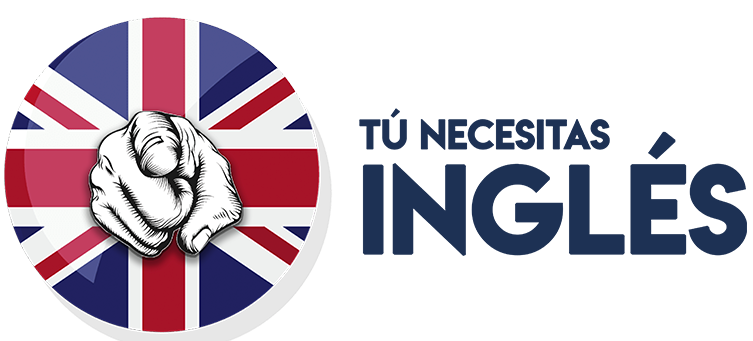 Tu Necesitas Inglés